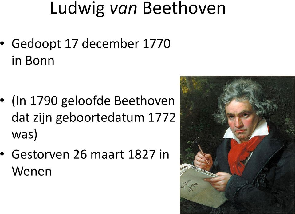 geloofde Beethoven dat zijn