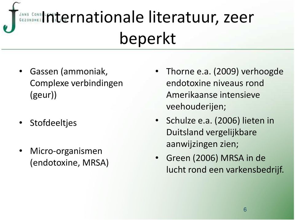 ismen (endotoxine, MRSA) Thornee.a.