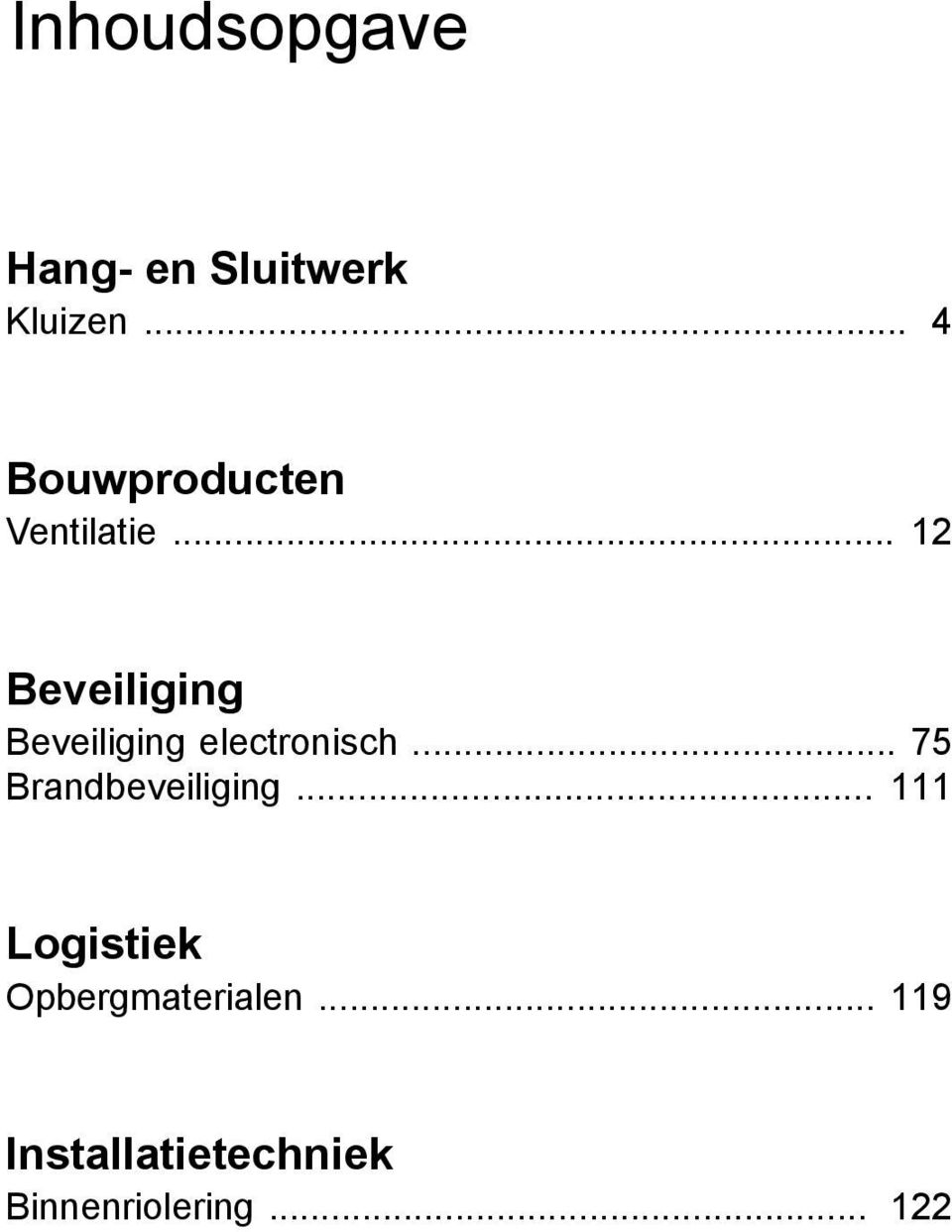 .. 12 Beveiliging Beveiliging electronisch.