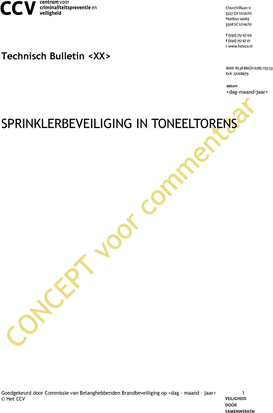 TONEELTORENS Goedgekeurd door Commissie