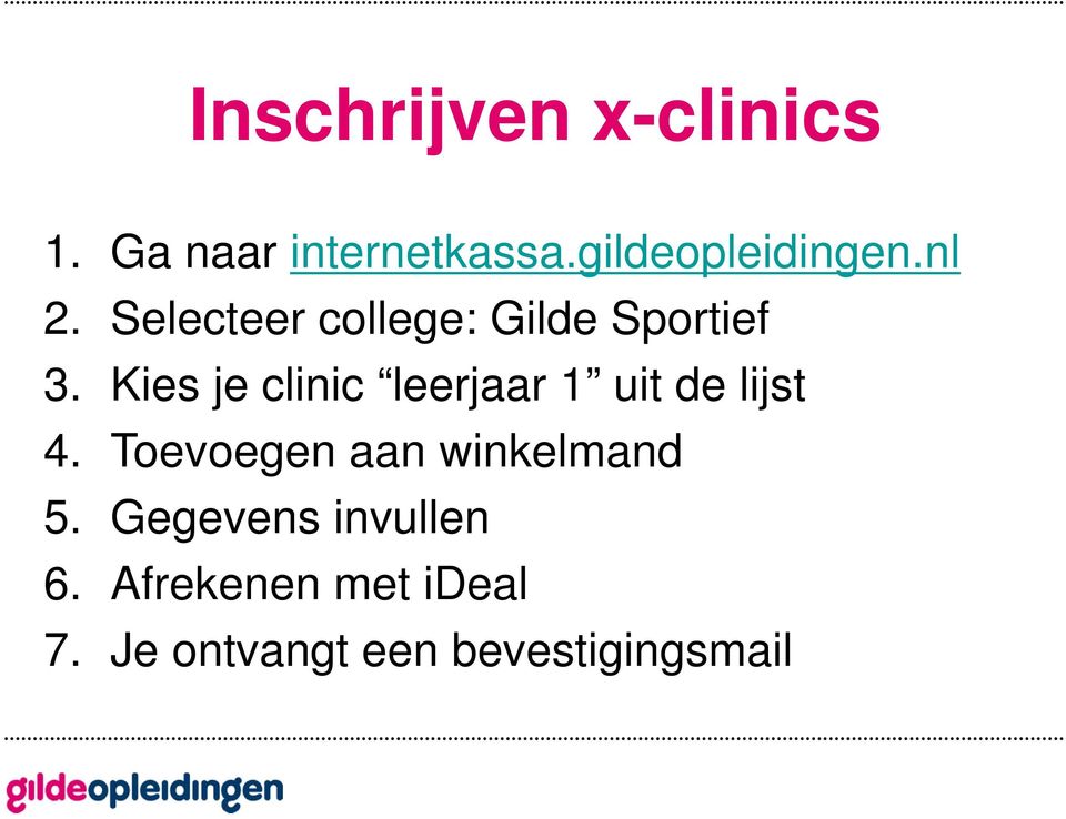 Kies je clinic leerjaar 1 uit de lijst 4.