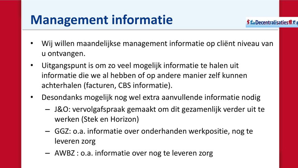 (facturen, CBS informatie).