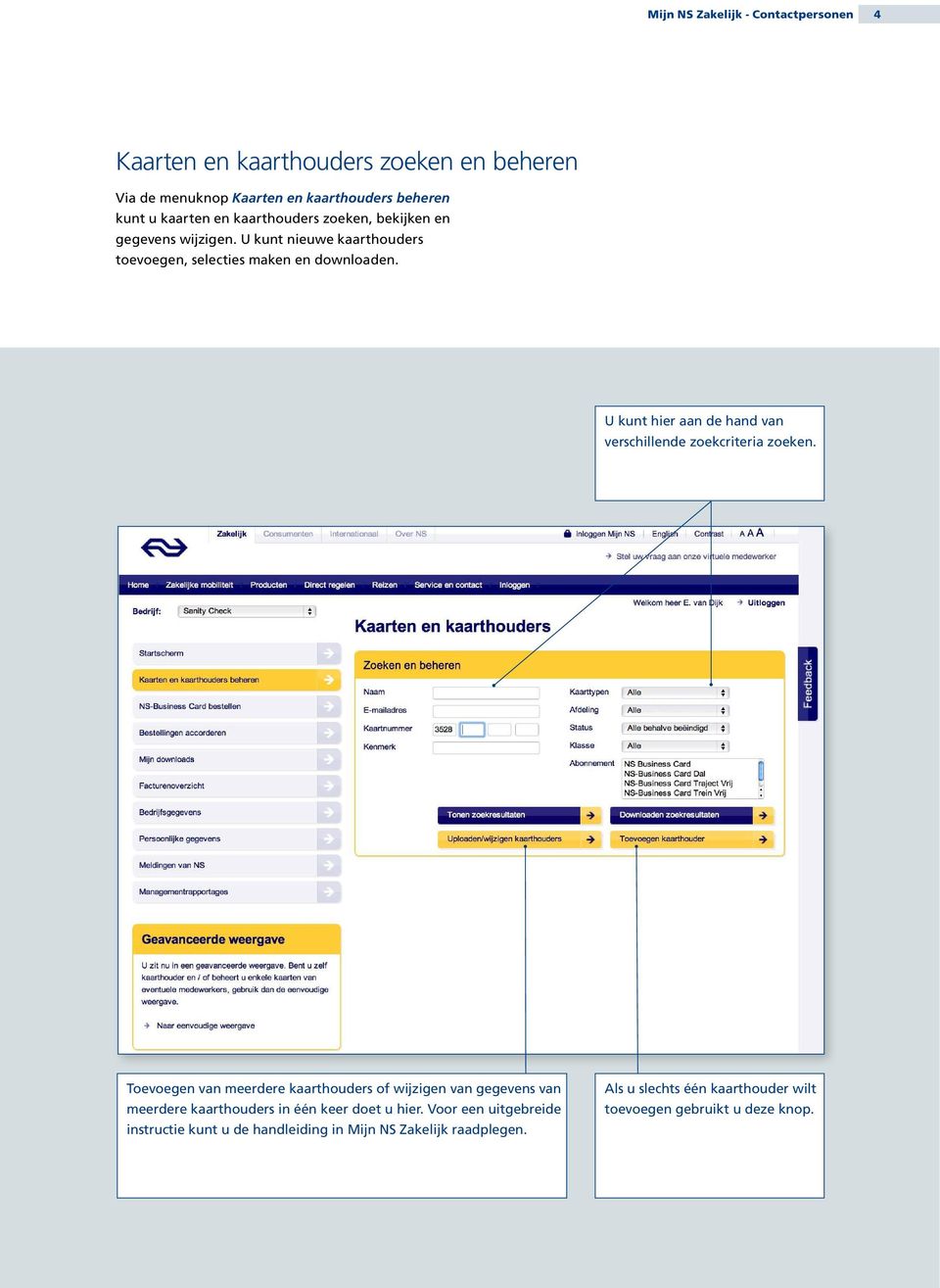 U kunt hier aan de hand van verschillende zoekcriteria zoeken.