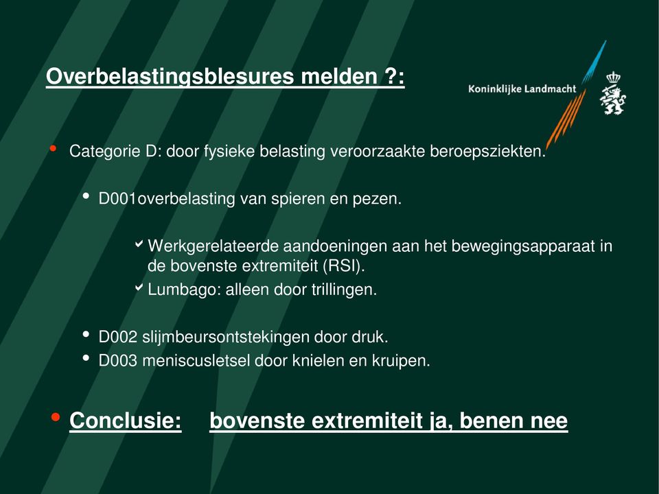 Werkgerelateerde aandoeningen aan het bewegingsapparaat in de bovenste extremiteit (RSI).