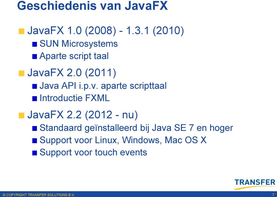 p.v. aparte scripttaal Introductie FXML JavaFX 2.