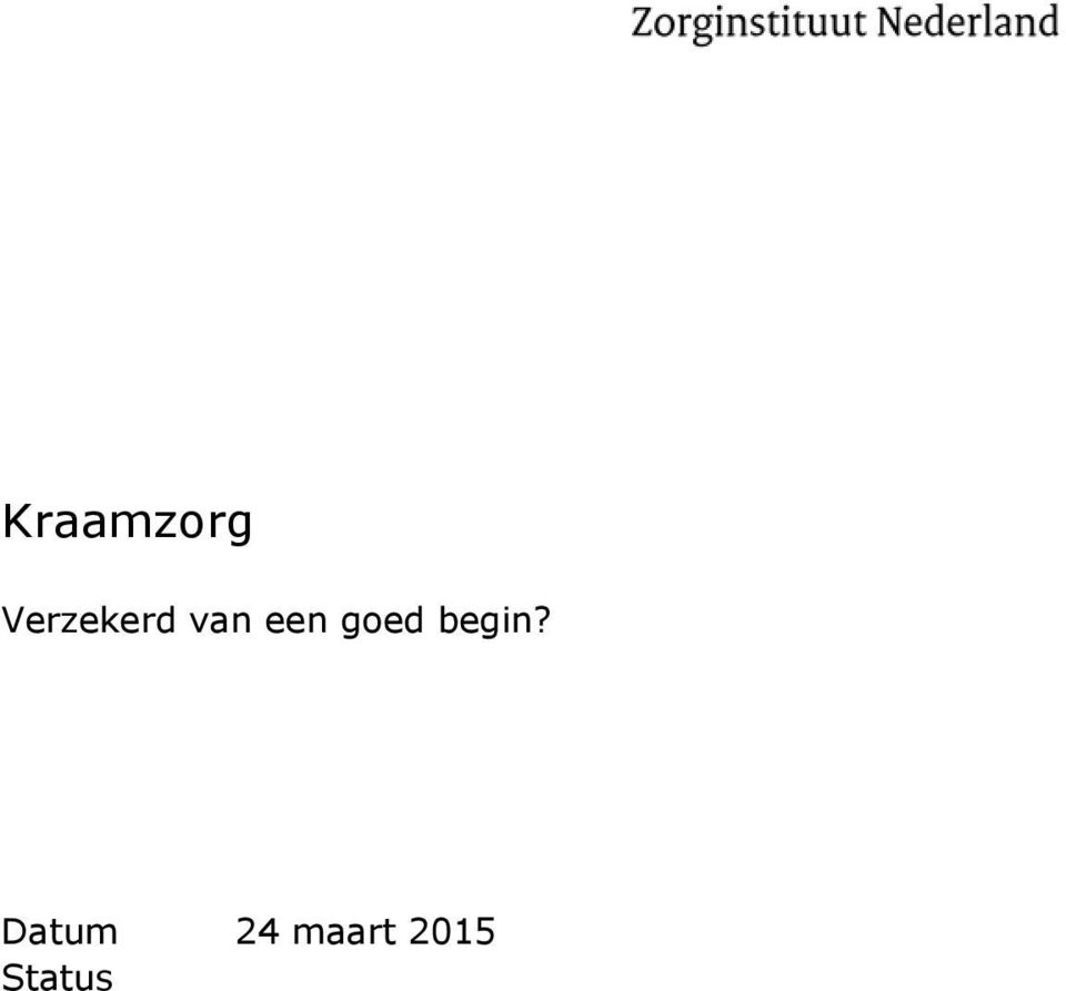 een goed begin?