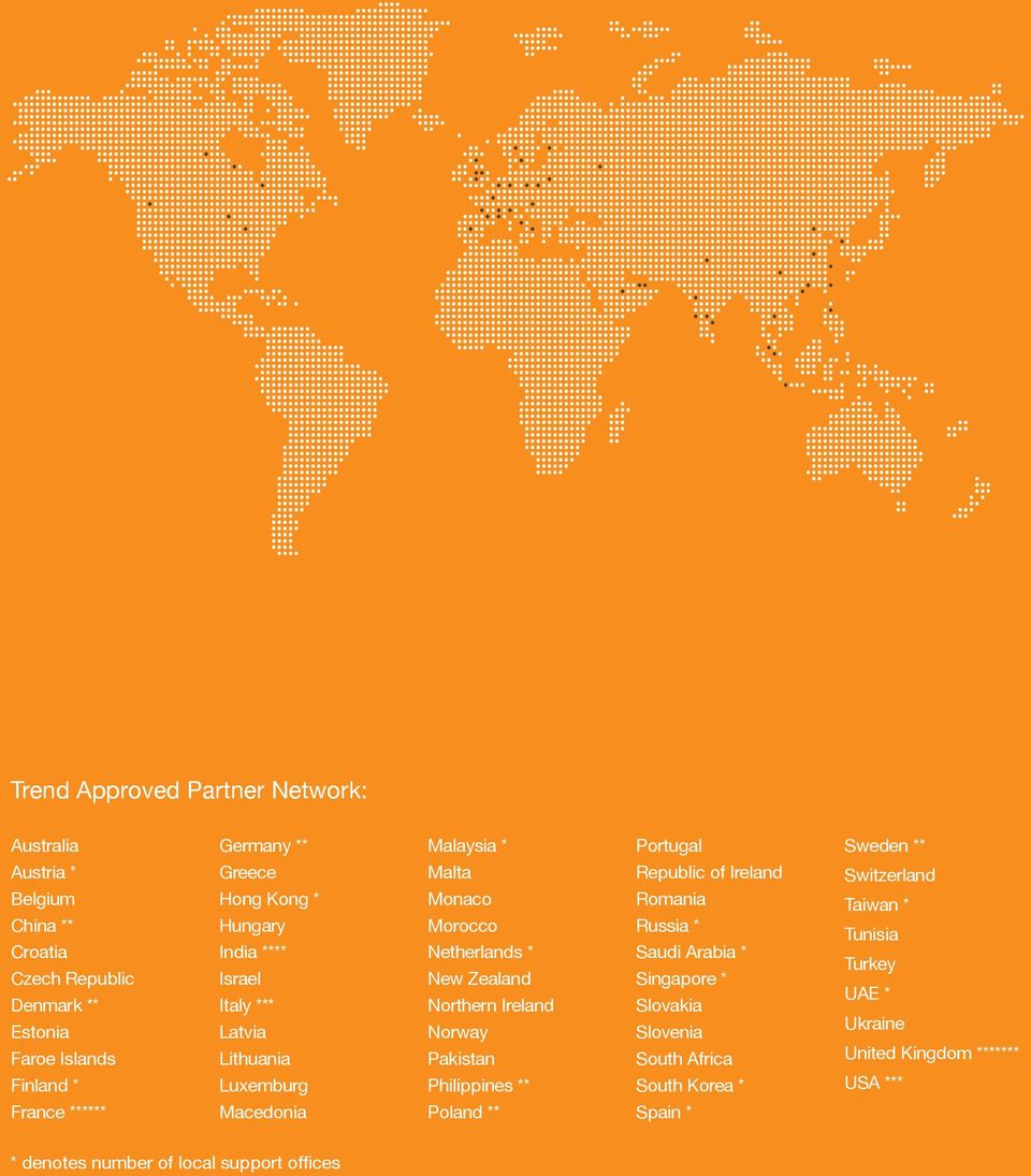 Northern Ireland Norway Pakistan Philippines ** Republic of Ireland Romania Russia * Saudi Arabia * Singapore * Slovakia Slovenia South Africa South Korea *