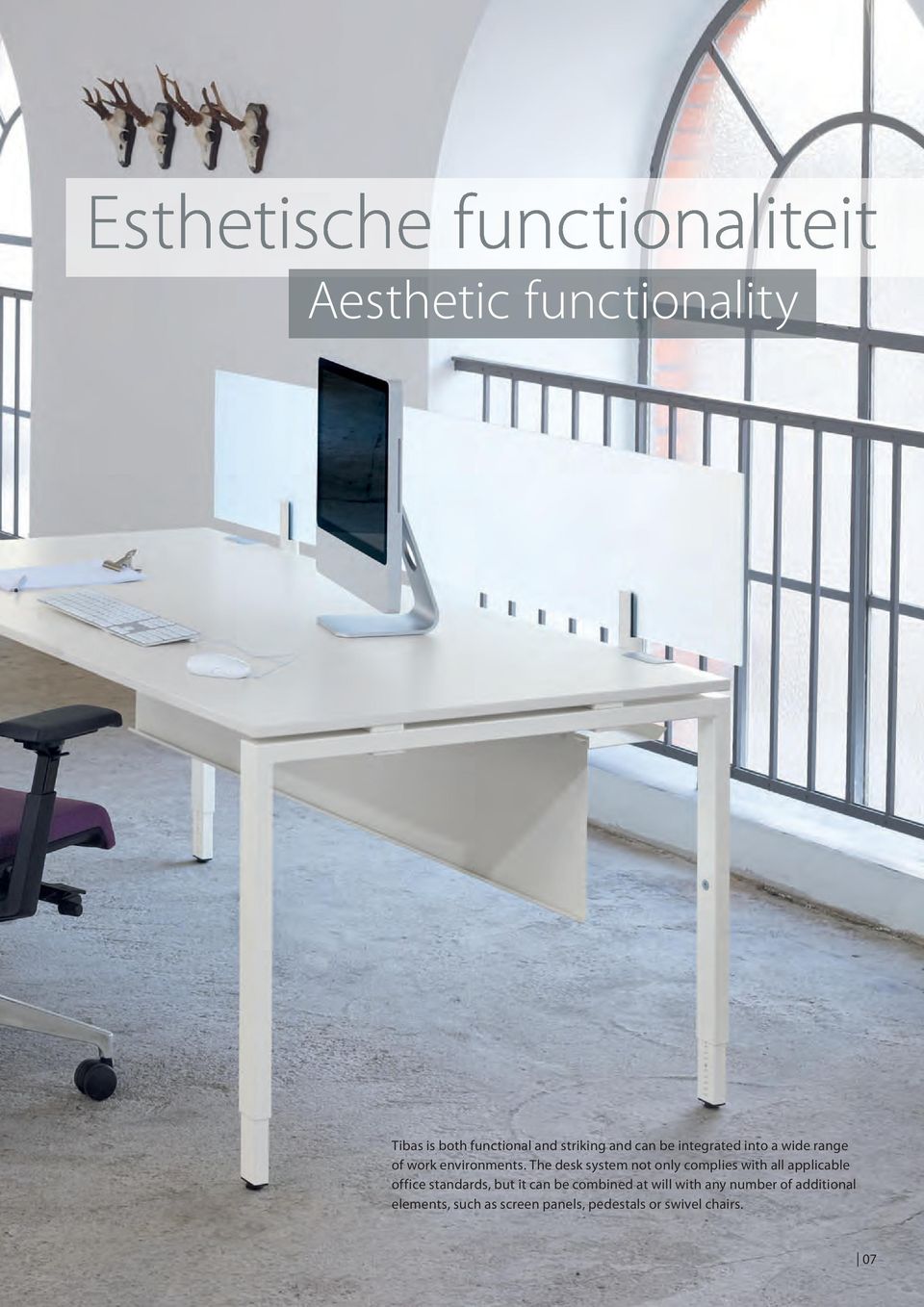 The desk system not only complies with all applicable office standards, but it