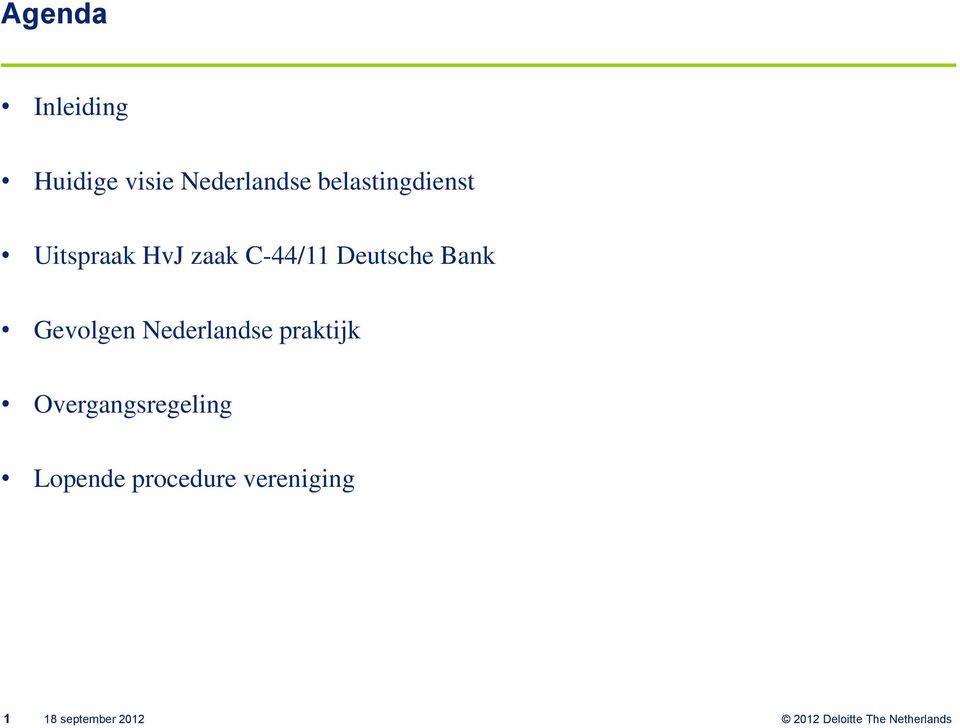 Deutsche Bank Gevolgen Nederlandse praktijk