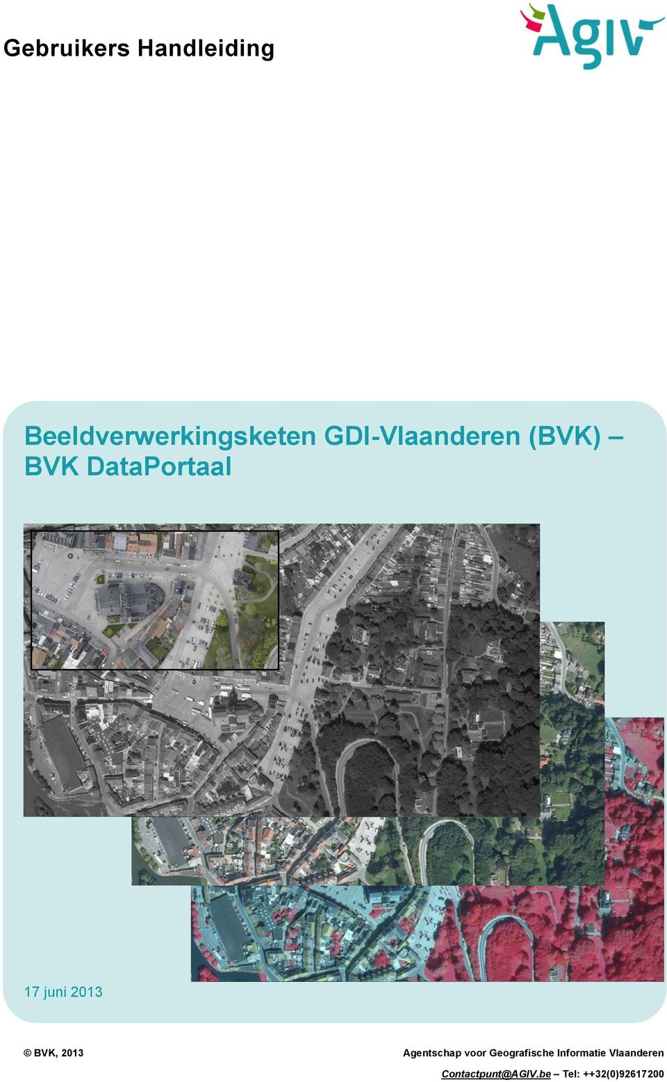 2013 BVK, 2013 Agentschap voor Geografische