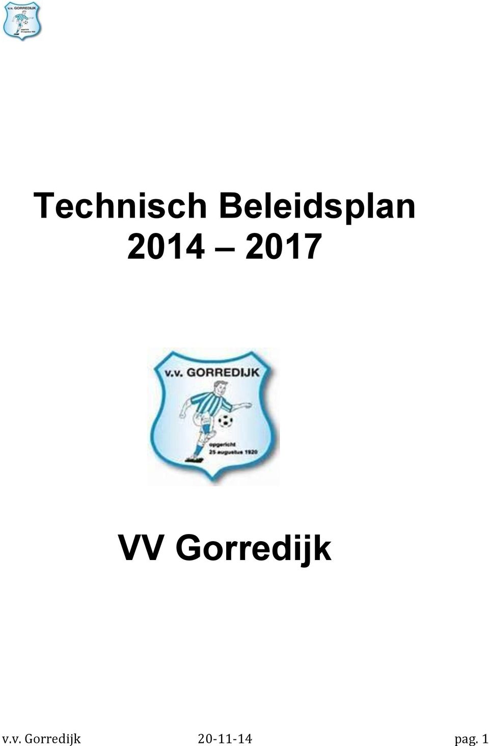 2017 VV Gorredijk