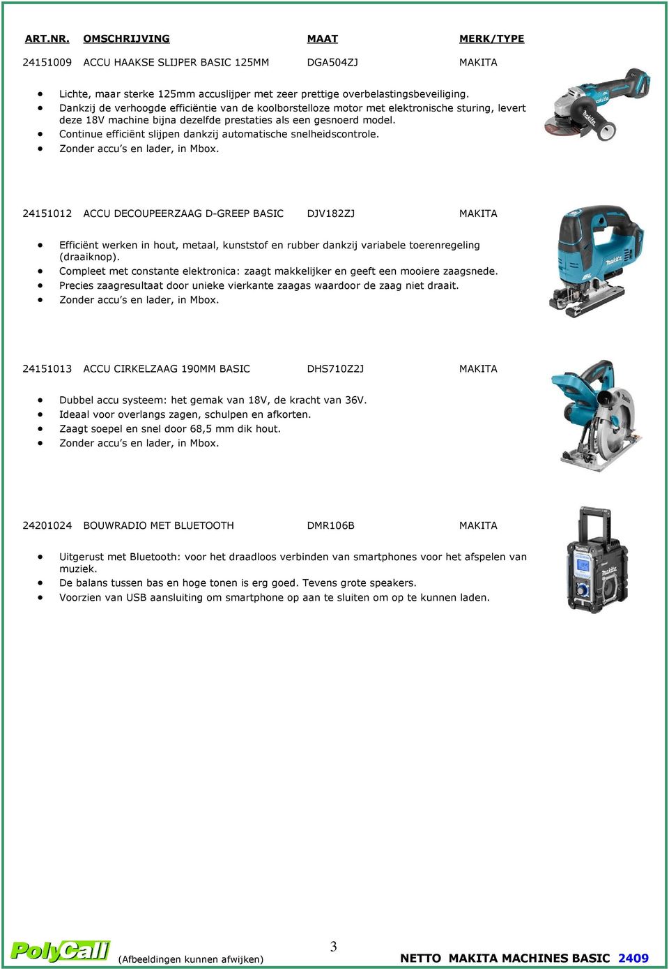 Continue efficiënt slijpen dankzij automatische snelheidscontrole. Zonder accu s en lader, in Mbox.