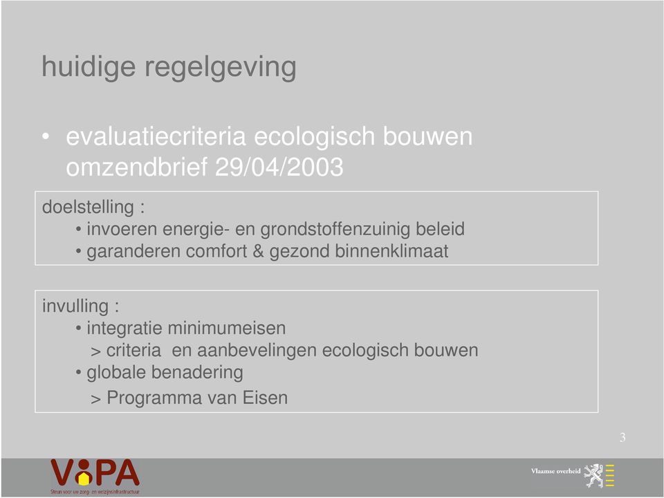 gezond binnenklimaat invulling : integratie minimumeisen > criteria en