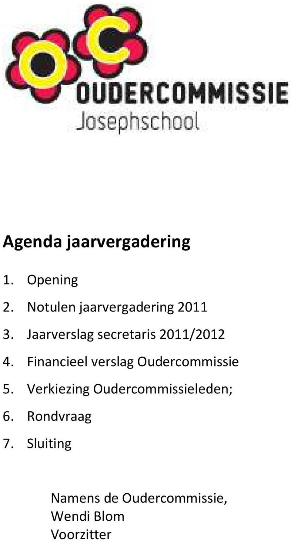 Jaarverslag secretaris 2011/2012 4.