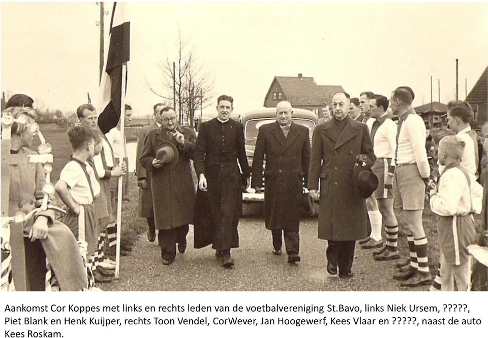 ????, Piet Blank en Henk Kuijper, rechts Toon Vendel,