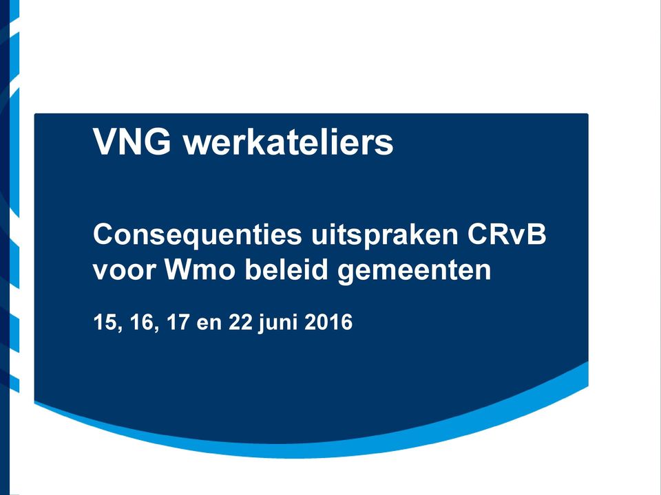 CRvB voor Wmo beleid