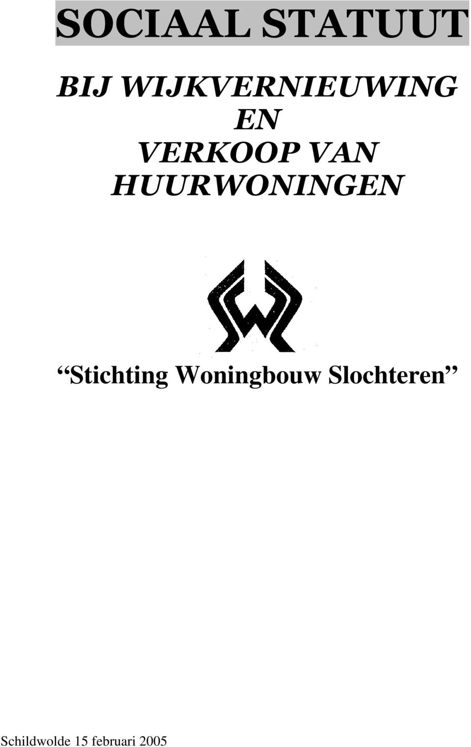 HUURWONINGEN Stichting