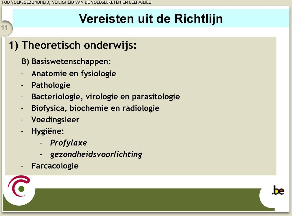 Bacteriologie, virologie en parasitologie - Biofysica, biochemie en