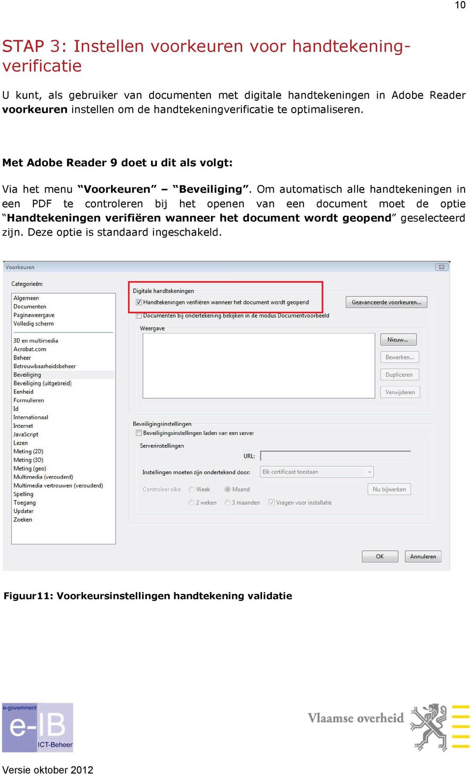 Met Adobe Reader 9 doet u dit als volgt: Via het menu Voorkeuren Beveiliging.