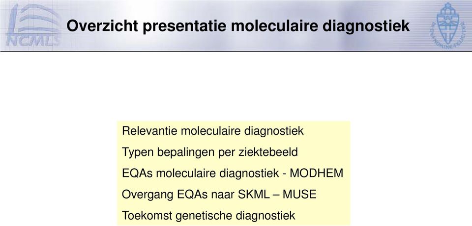 per ziektebeeld EQAs moleculaire diagnostiek -