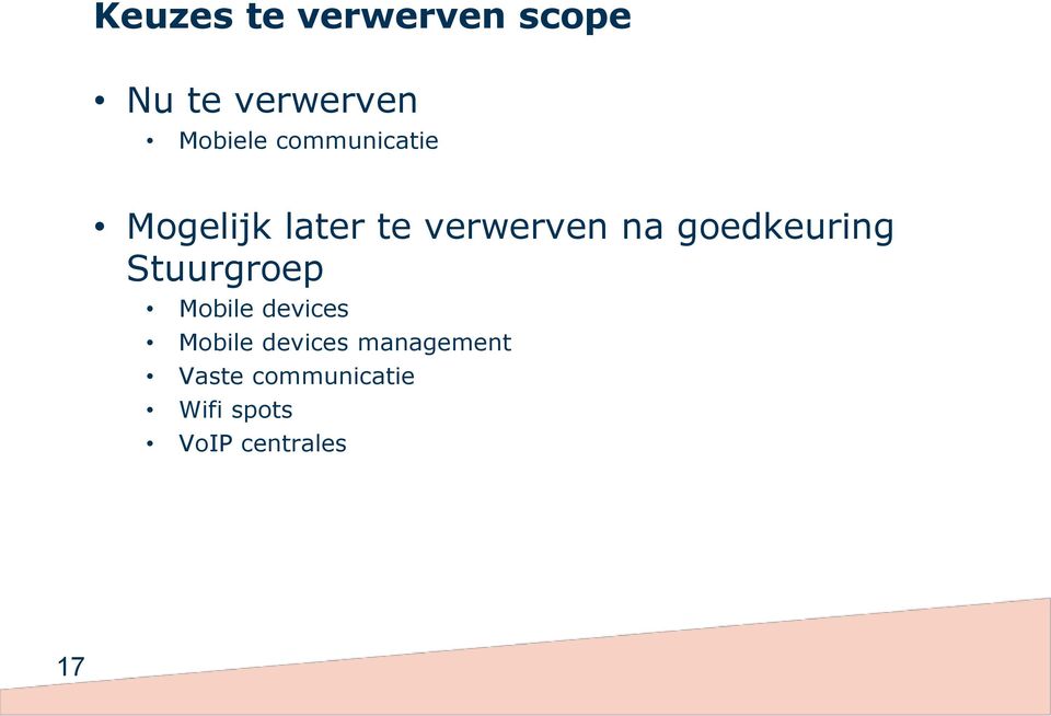 goedkeuring Stuurgroep Mobile devices Mobile