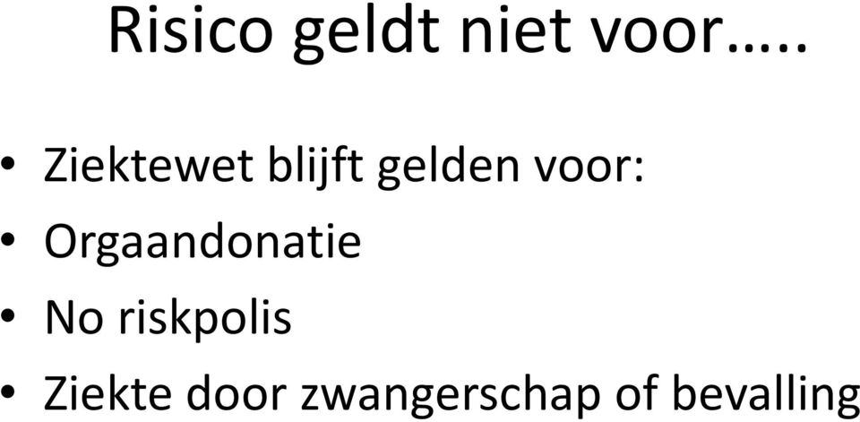 voor: Orgaandonatie No