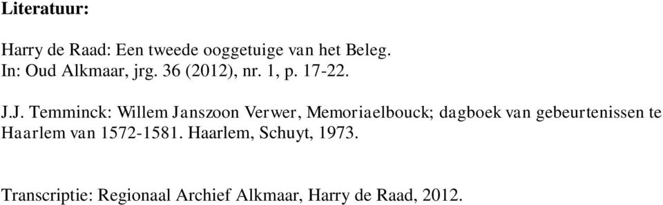J. Temminck: Willem Janszoon Verwer, Memoriaelbouck; dagboek van