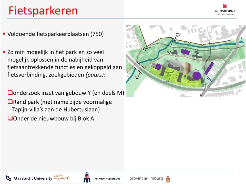 fietsverbinding, zoekgebieden (paars): onderzoek inzet van gebouw Y (en deels M) Rand park