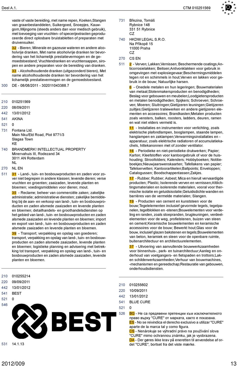 vruchten- of specerijextracten geproduceerde direct oplosbare bruistabletten of preparaten met druivensuiker.