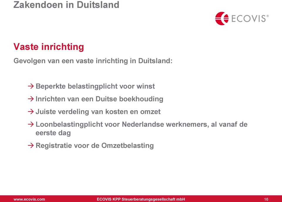van kosten en omzet Loonbelastingplicht voor Nederlandse werknemers, al vanaf de eerste dag