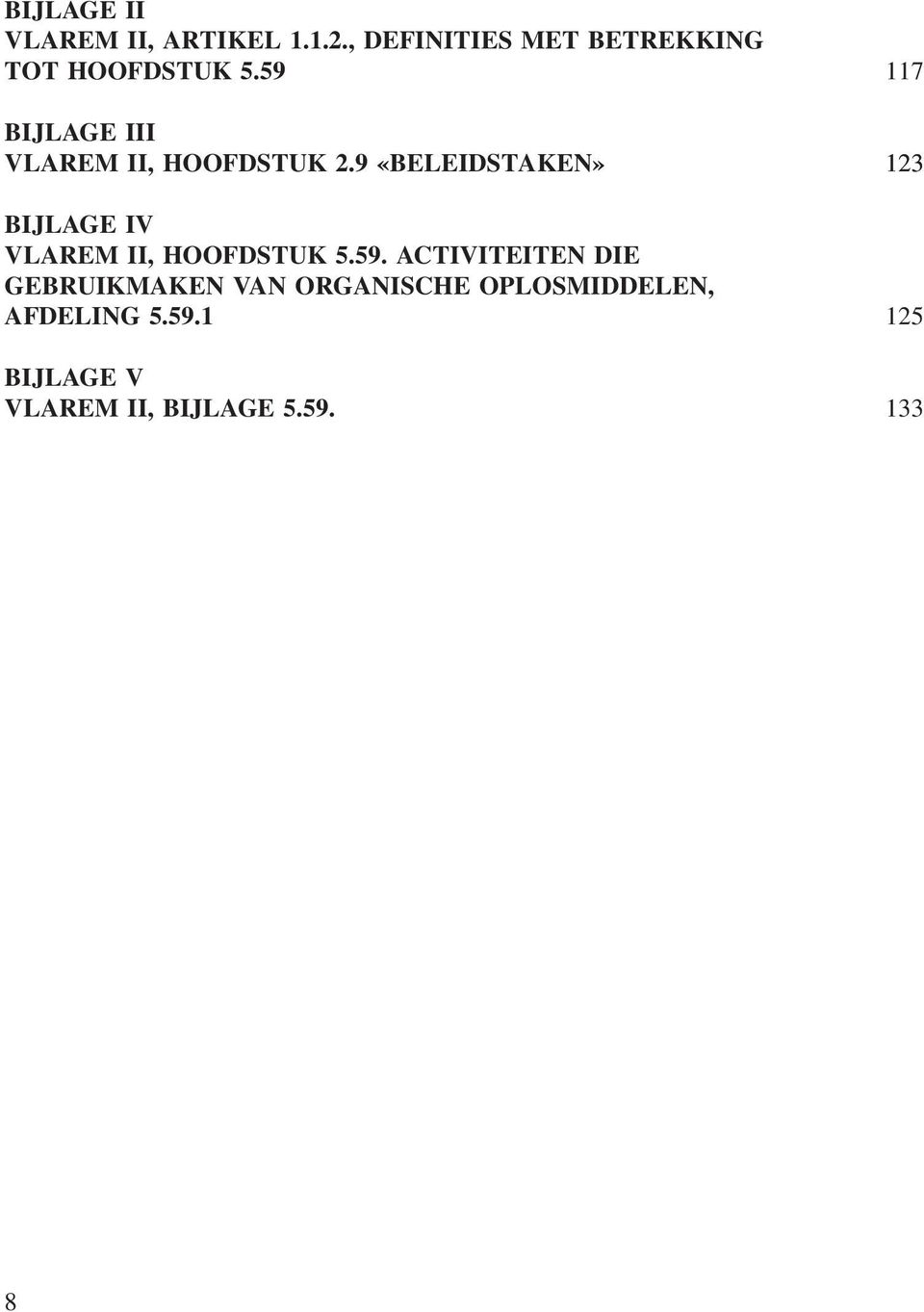 59 117 BIJLAGE III VLAREM II, HOOFDSTUK 2.