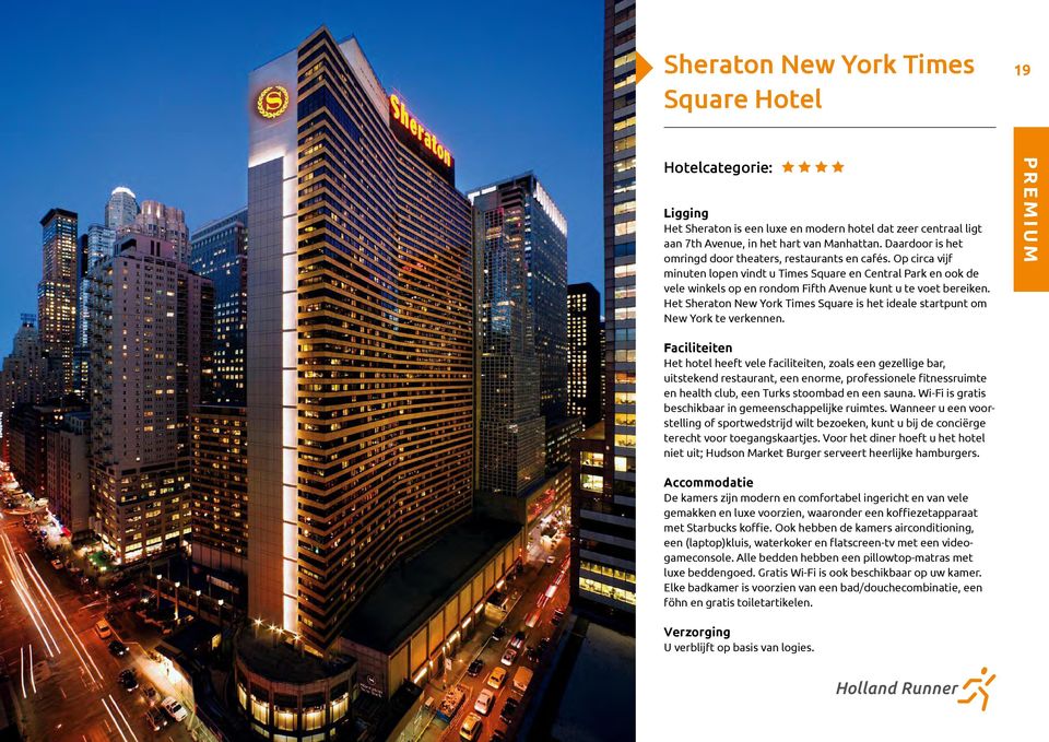 Het Sheraton New York Times Square is het ideale startpunt om New York te verkennen.