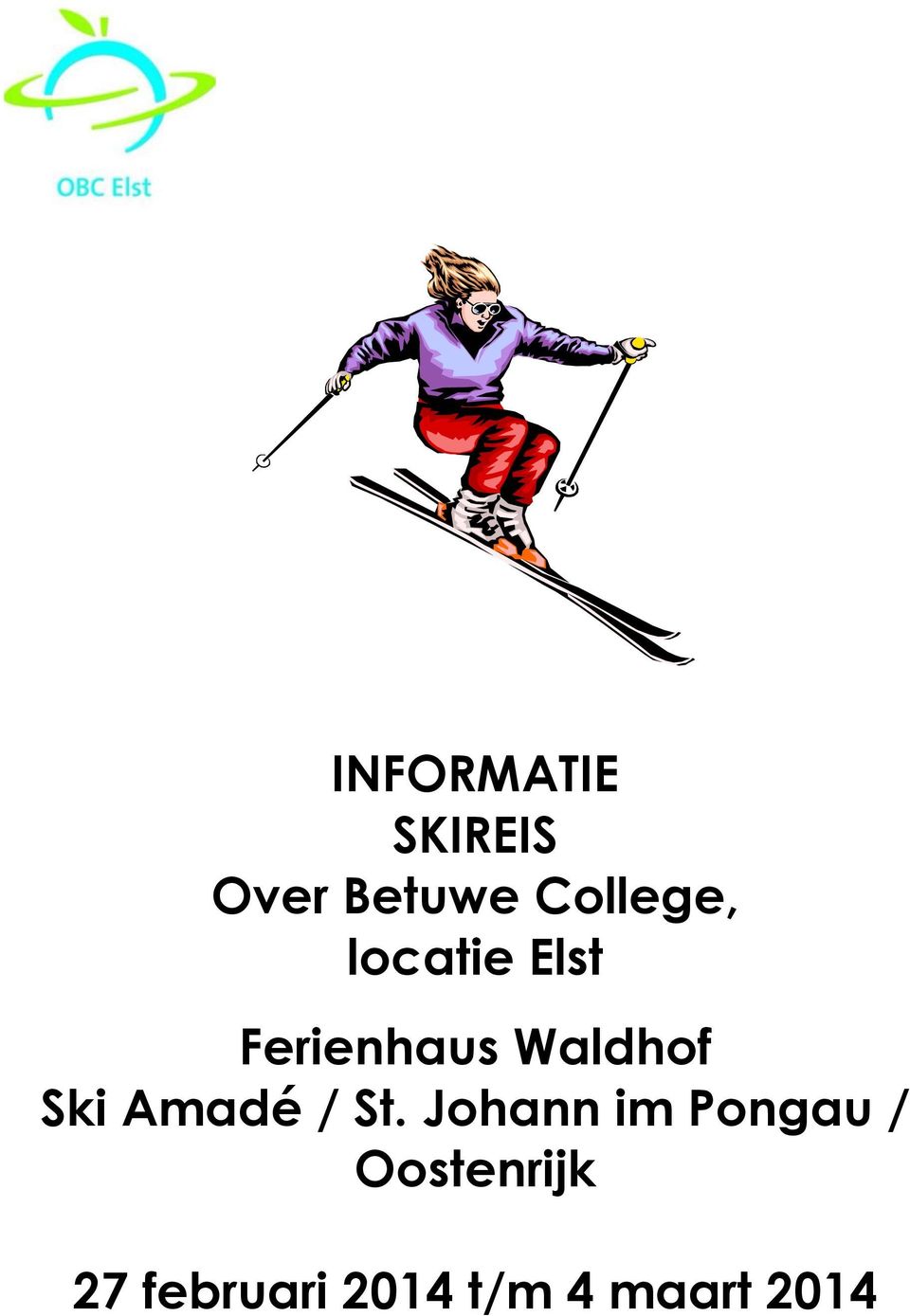 Waldhof Ski Amadé / St.