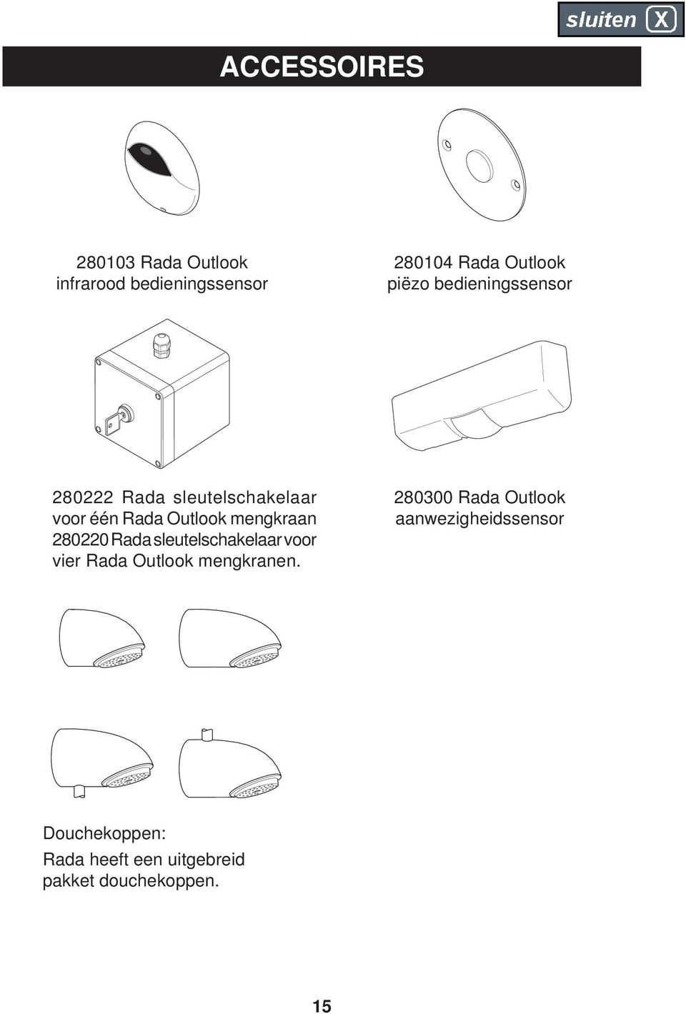 mengkraan 280220 Rada sleutelschakelaar voor vier Rada Outlook mengkranen.