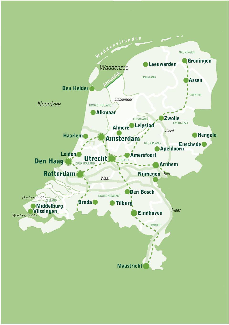 Almere Lelystad GELDERLAND Zwolle Arnhem Nijmegen Rijn GRONINGEN OVERIJSSEL Assen DRENTHE IJssel Hengelo Enschede