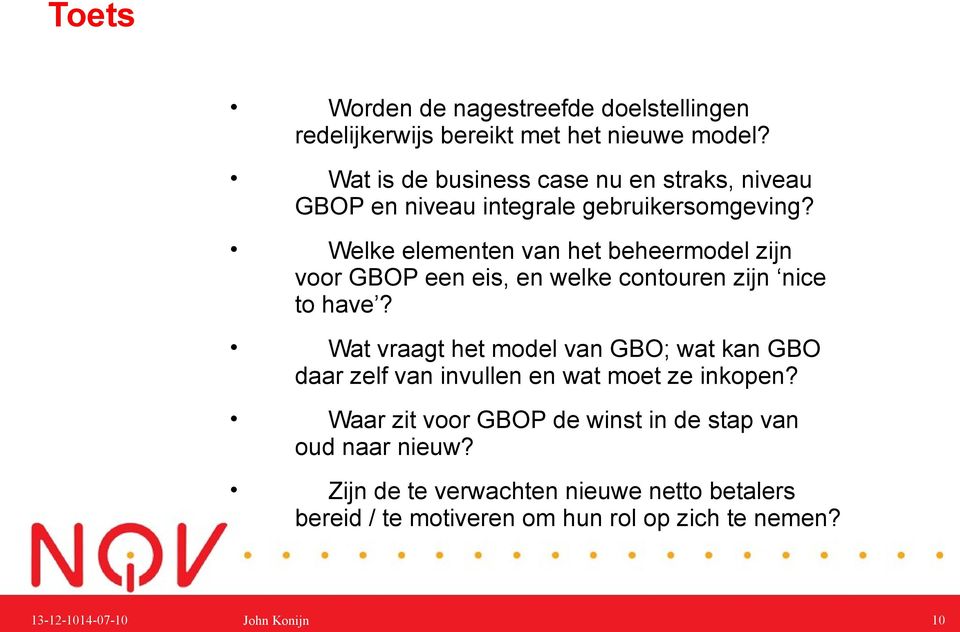 Welke elementen van het beheermodel zijn voor GBOP een eis, en welke contouren zijn nice to have?