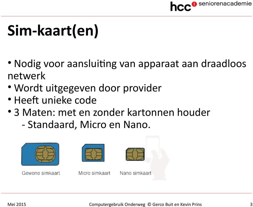 door provider Heeft unieke code 3 Maten: met en