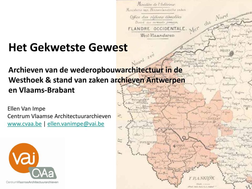zaken archieven Antwerpen en Vlaams-Brabant Ellen Van
