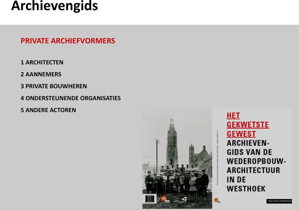 AANNEMERS 3 PRIVATE BOUWHEREN 4