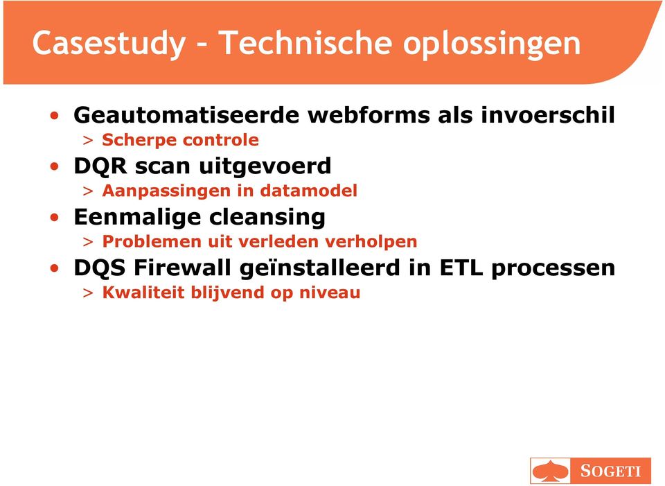 in datamodel Eenmalige cleansing > Problemen uit verleden verholpen