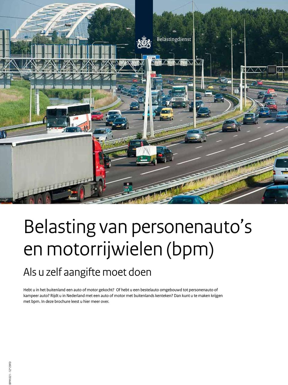 Of hebt u een bestelauto omgebouwd tot personenauto of kampeer auto?