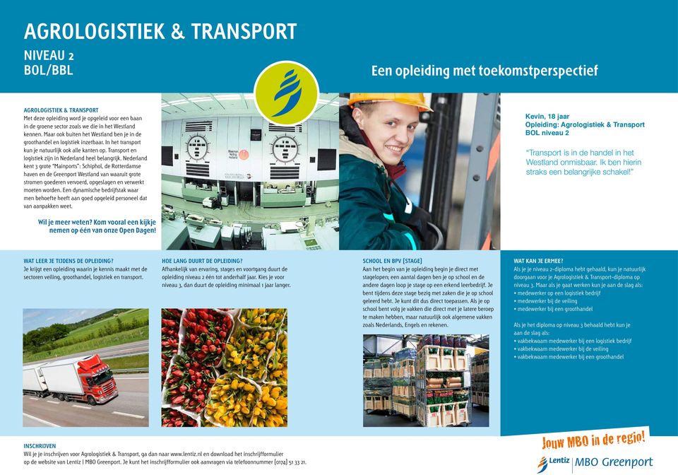 Transport en logistiek zijn in Nederland heel belangrijk.