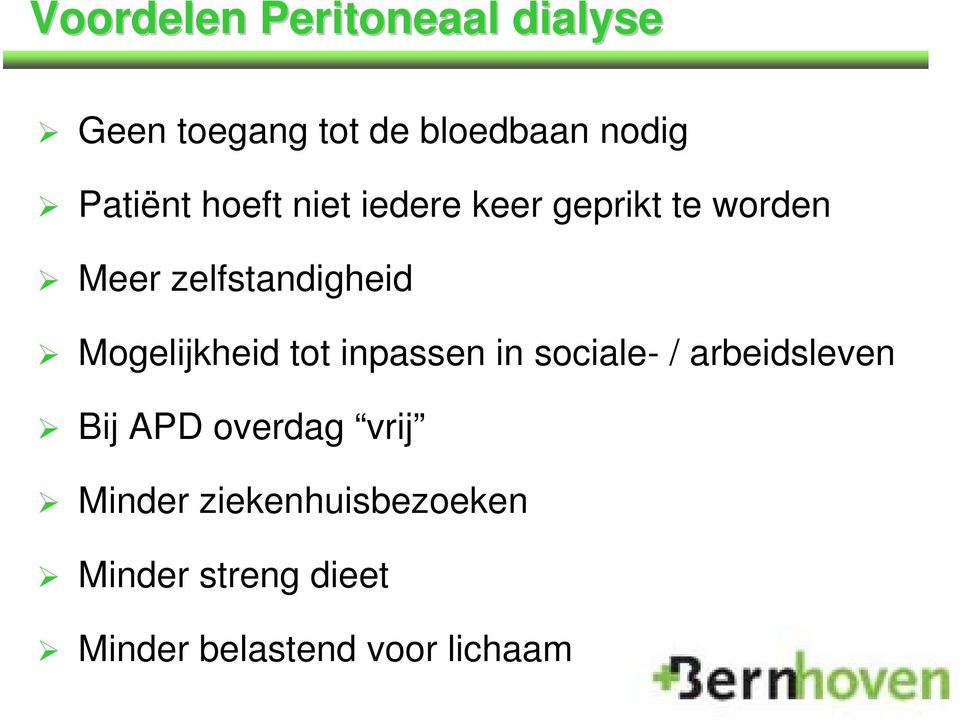 Mogelijkheid tot inpassen in sociale- / arbeidsleven Bij APD overdag