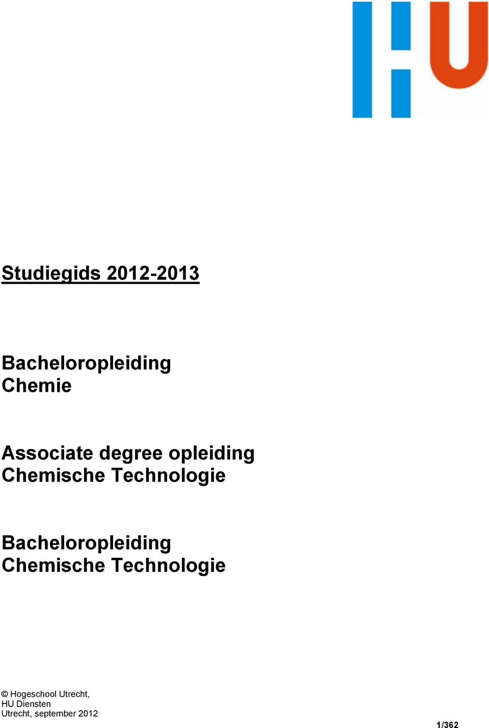 Bacheloropleiding Chemische Technologie