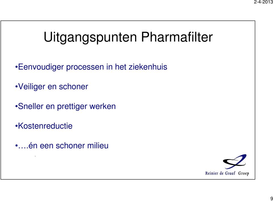 ziekenhuis Veiliger en schoner Sneller