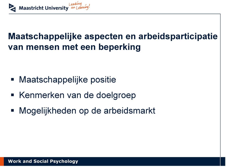 beperking Maatschappelijke positie