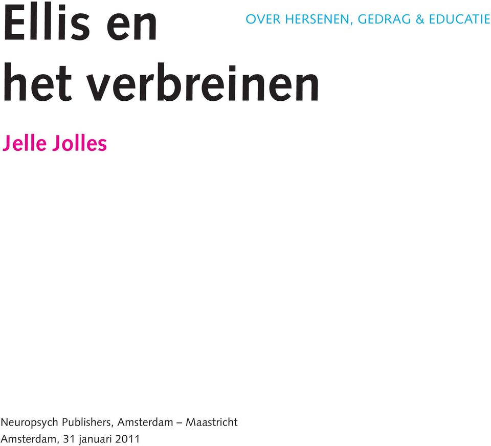 Jolles Neuropsych Publishers,