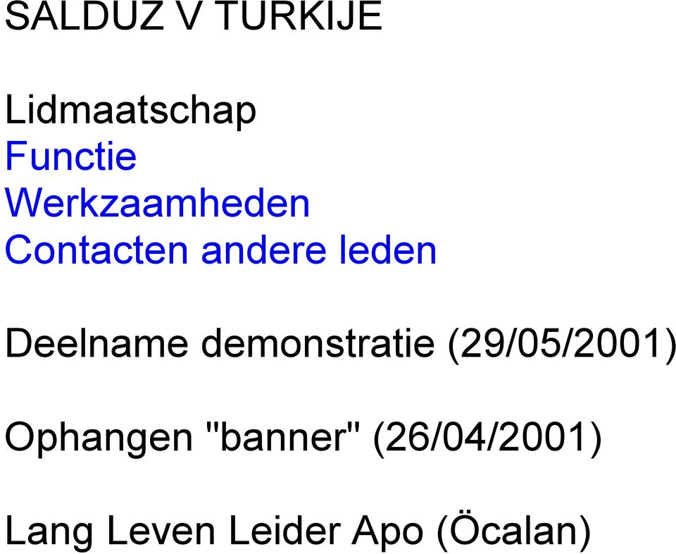 Deelname demonstratie (29/05/2001)