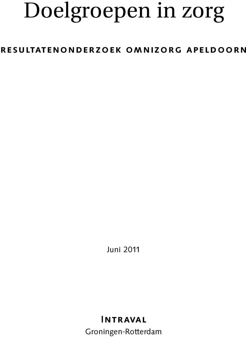 Omnizorg Apeldoorn Juni