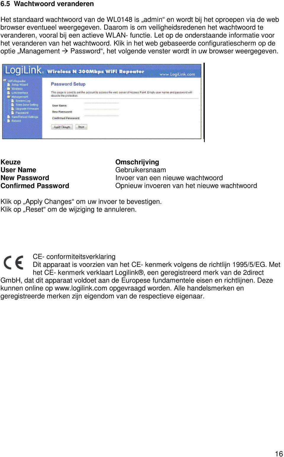 Klik in het web gebaseerde configuratiescherm op de optie Management Password, het volgende venster wordt in uw browser weergegeven.